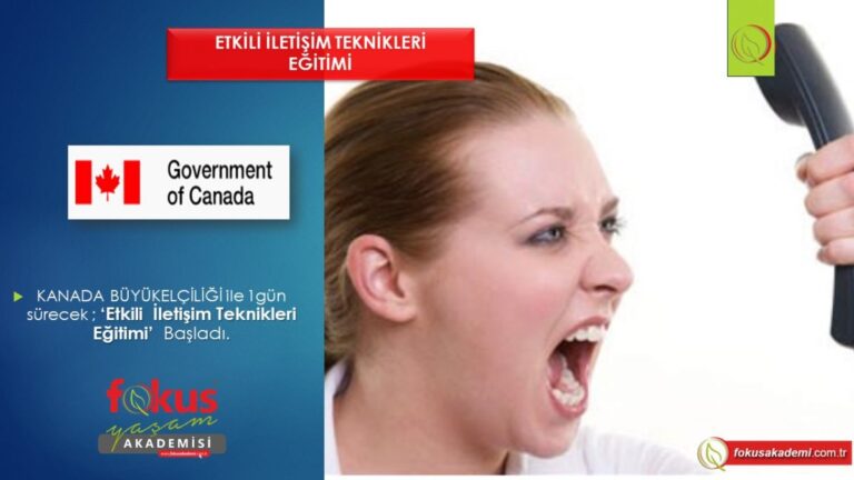Kanada Büyükelçiliği – Etkili İletişim Teknikleri Eğitimi