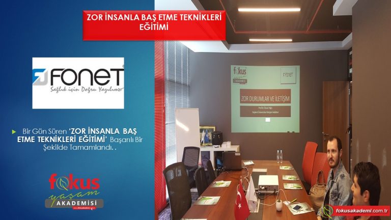 Fonet – Zor İnsanla Baş Etme Teknikleri Eğitimi