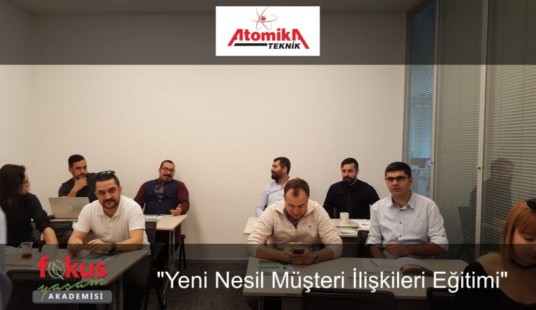 Atomika Teknik – Yeni Nesil Müşteri İlişkileri Eğitimi