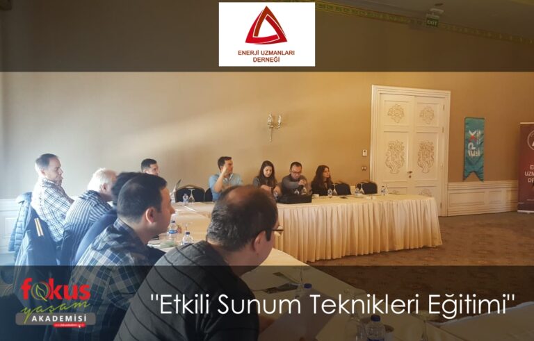 Enerji Uzmanları Derneği – Etkili Sunum Teknikleri Eğitimi
