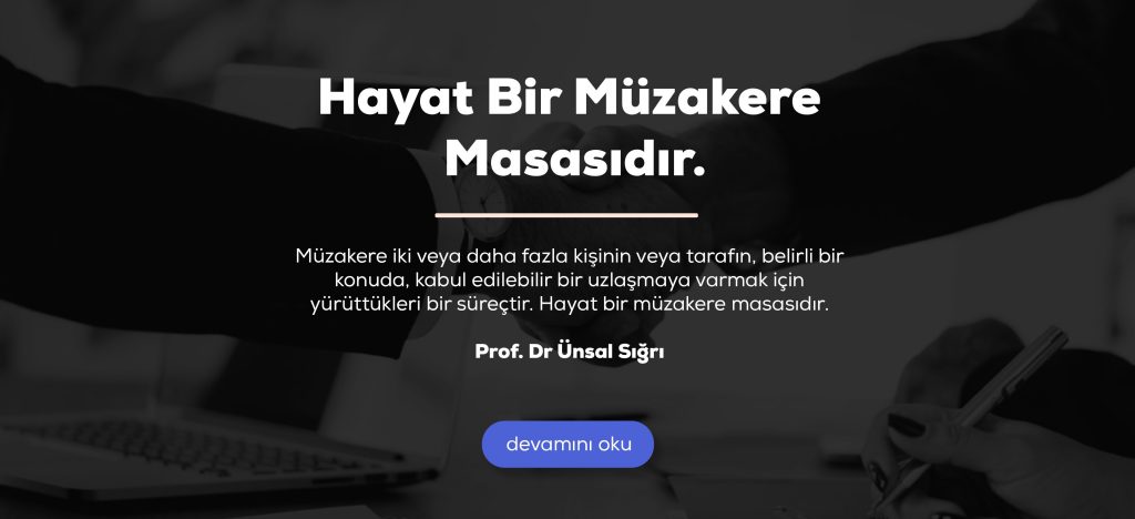 Değeri Çok Geç Anlaşılan Süreç; MÜZAKERE