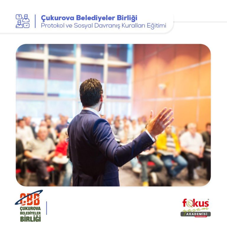 Çukurova Belediyeler Birliği – Protokol ve Sosyal Davranış Kuralları Eğitimi