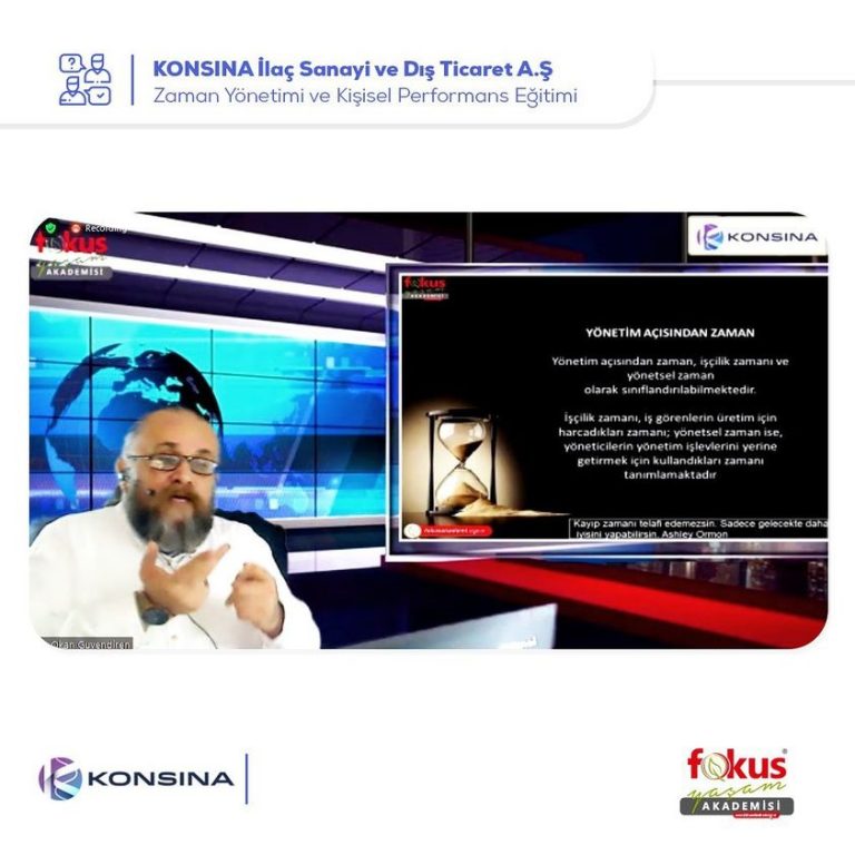 KONSINA İlaç Sanayi ve Dış Ticaret A.Ş. – Zaman Yönetimi ve Kişisel Performans Eğitimi