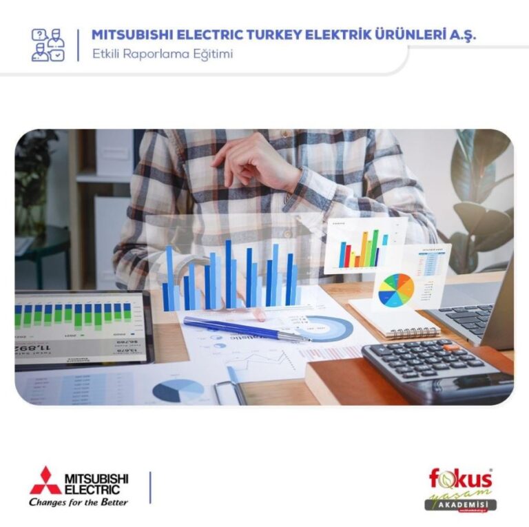 Mitsubishi Electric Turkey – Etkili Raporlama Eğitimi