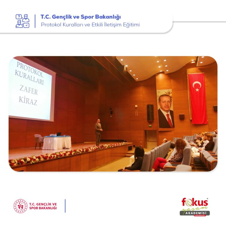Gençlik ve Spor Bakanlığı – Protokol Kuralları ve Etkili İletişim Eğitimi