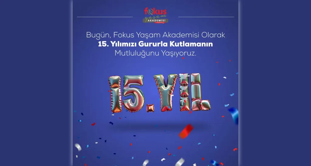 Fokus Akademi 15. Yıl
