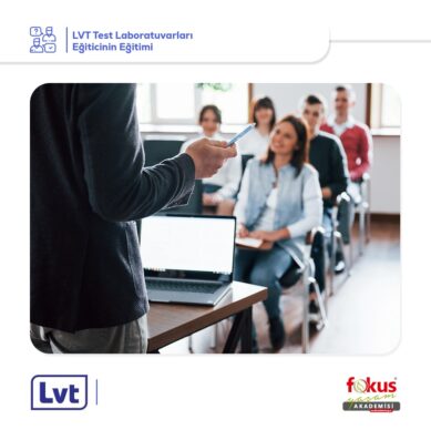 LVT Test Laboratuvarları'na Verdiğimiz Eğiticinin Eğitimi Tamamlandı