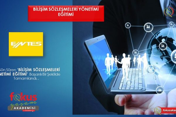 Entes A.Ş. – Bilişim Sözleşmeleri Yönetimi Eğitimi