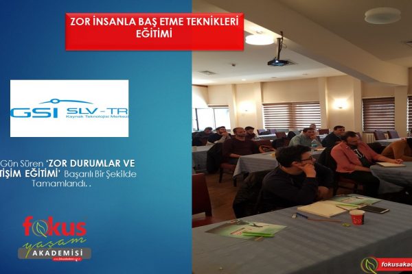 GSI-SLV-TR Kaynak Teknolo... – Zor Durumlar ve İletişim Eğitimi