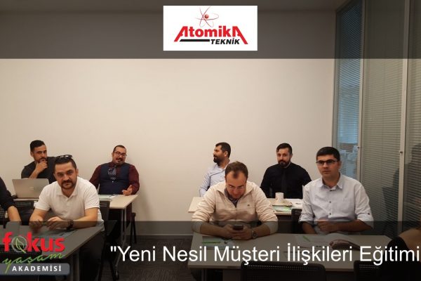 Atomika Teknik – Yeni Nesil Müşteri İlişkileri Eğitimi