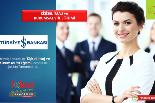 Türkiye İş Bankası – Kişisel İmaj ve Kurumsal Stil Eğitimi