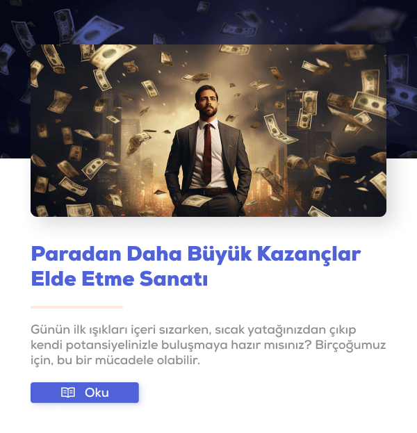 Paradan Daha Büyük Kazançlar Elde Etme Sanatı..