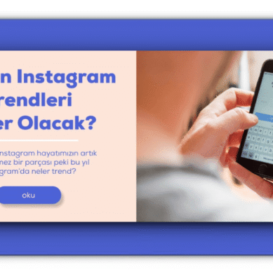 Bu Yılın Instagram Trendleri Neler Olacak?