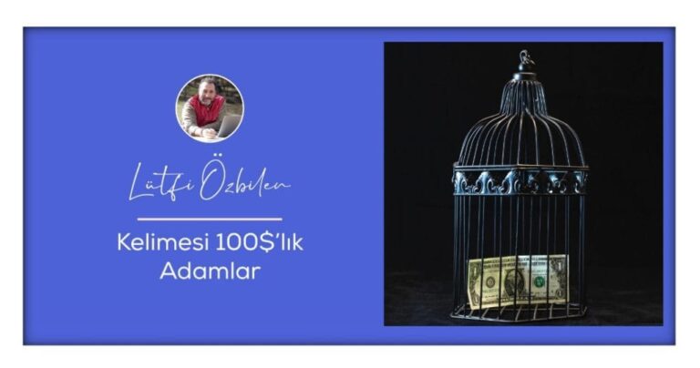 Kelimesi 100$‘lık Adamlar